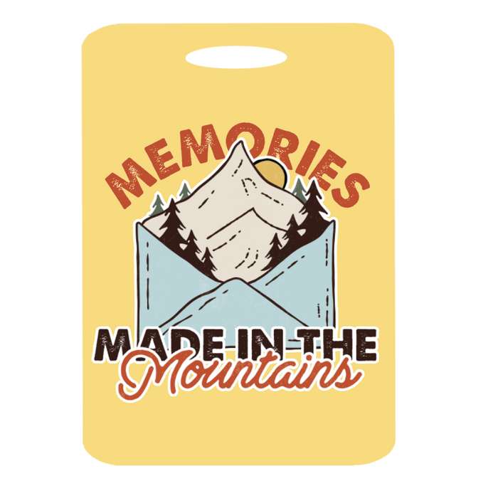 Memories Made in the Mountains Bag Tag